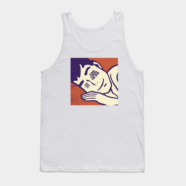 The Lousy Hitchhikers "Too Tired to Die" Single Art Tank Top by City Vinyl